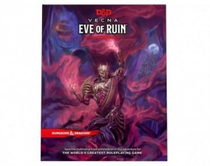 D&D Vecna - Eve of Ruin...